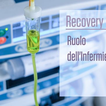 Recovery Room: Ruolo dell’Infermiere