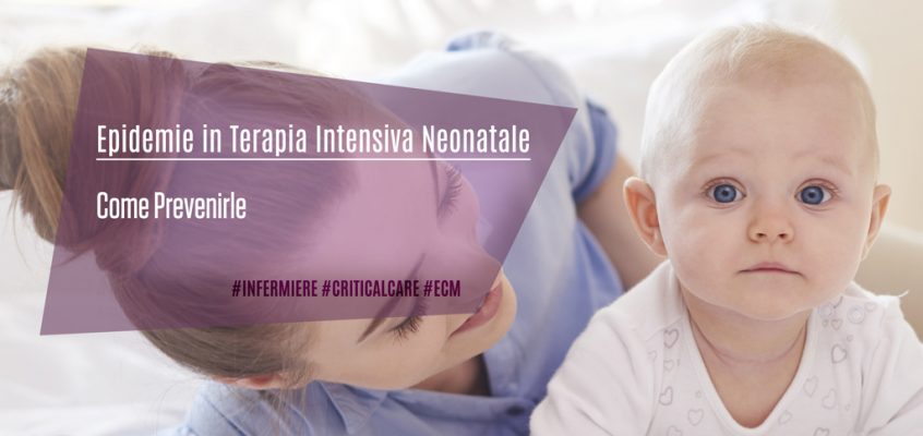 Epidemie in Terapia Intensiva Neonatale: Come Prevenirle