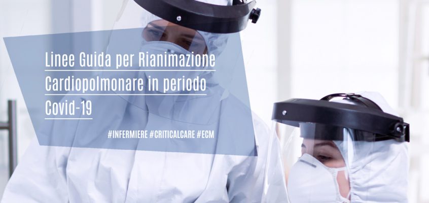 Linee Guida per Rianimazione Cardiopolmonare in periodo Covid-19