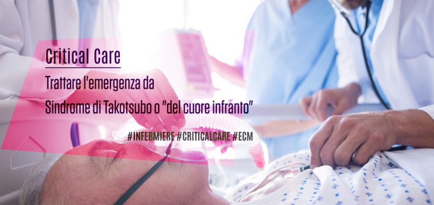 Trattare l’emergenza da Sindrome di Takotsubo o “del cuore infranto”