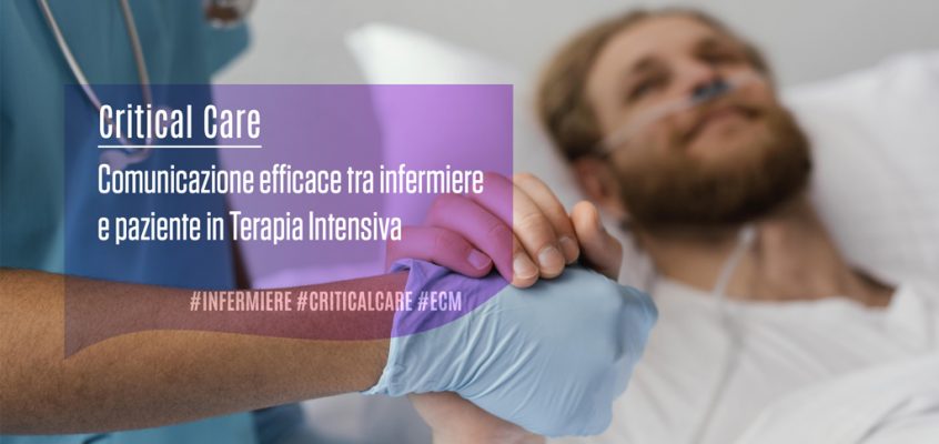 Comunicazione efficace tra infermiere e paziente in Terapia Intensiva